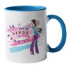 Taza La que es linda es linda