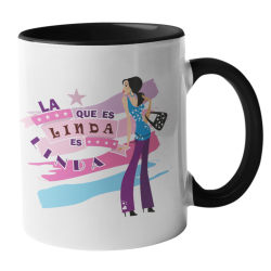 Taza La que es linda es linda