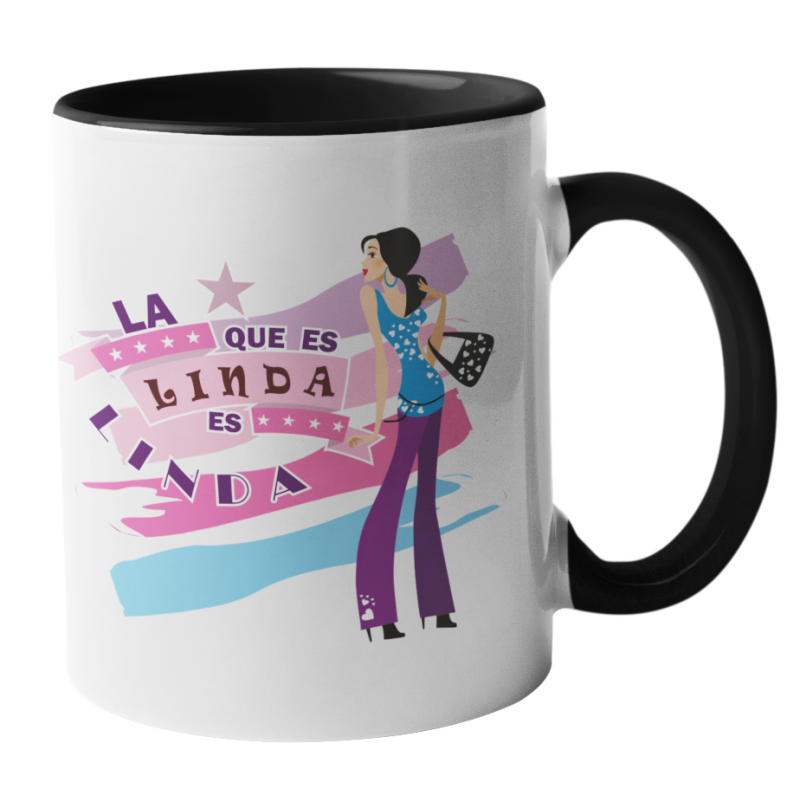 Taza La que es linda es linda