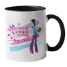 Taza La que es linda es linda
