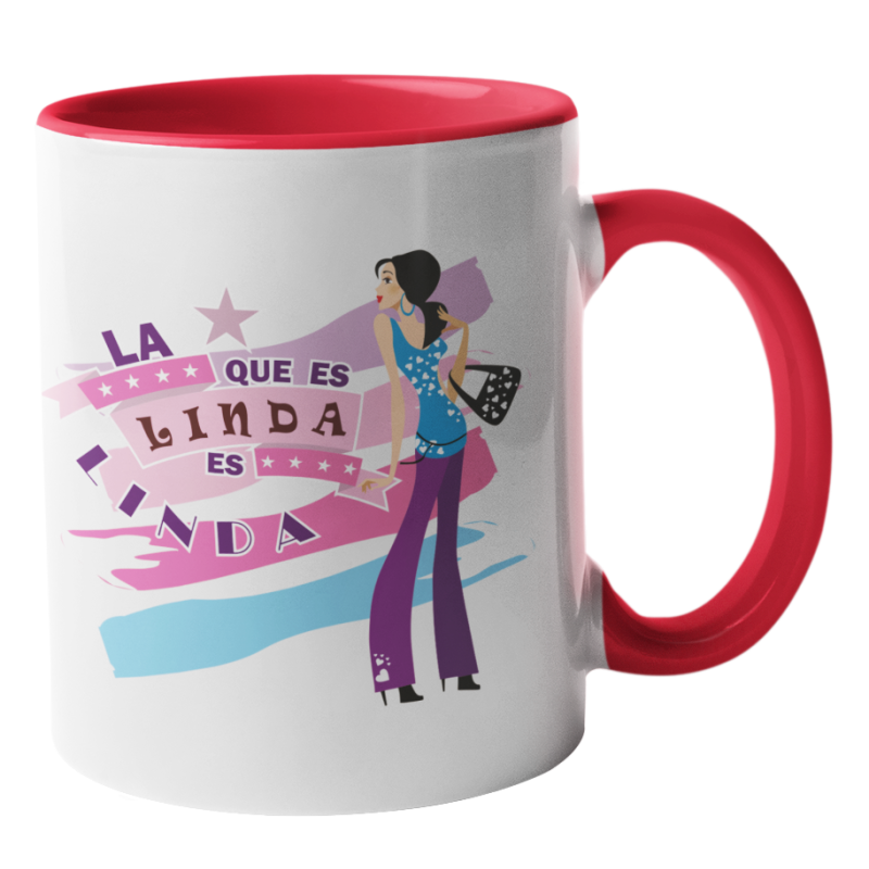 Taza La que es linda es linda