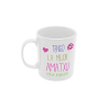 Taza Tengo la mejor amatxu del mundo blanca