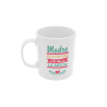 Taza Madre sólo hay una y la mía la mejor blanca
