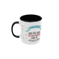 Tazas Madre sólo hay una y tan guapa como tú ninguna dibujitos negra