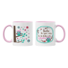 Taza Todo lo que soy te lo debo a ti Amatxu rosa